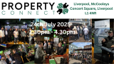 Property Connect Networking Event Liverpool July 24th 2025