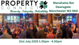 Property Connect Networking Event Manchester 31st July 2025